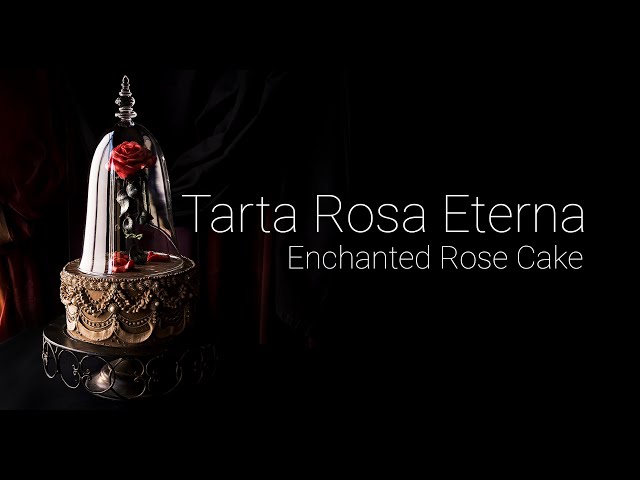 Tarta Rosa Eterna de la Bella y la Bestia - Enchanted Rose Cake, Beauty and Beast