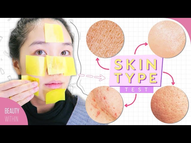 2 Simple Ways to Find Your Skin Type: Oily, Dry, Combination, Sensitive, Normal Skin