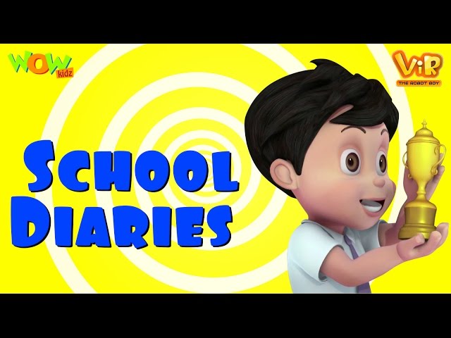 Vir The Robot Boy | Hindi Cartoon For Kids | School diaries | Animated Series| Wow Kidz