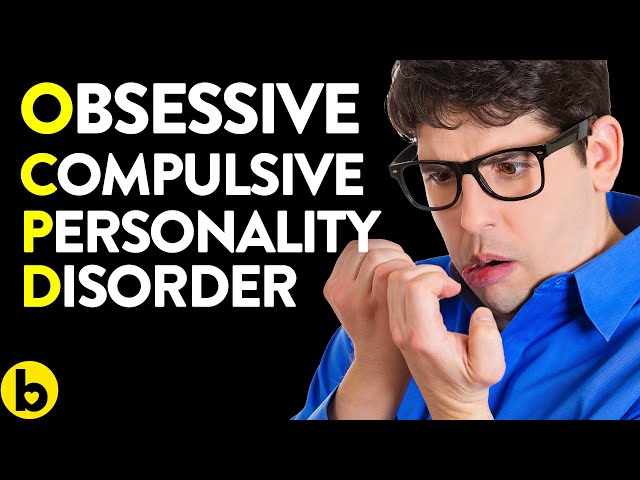 What is Obsessive-Compulsive Personality Disorder (OCPD)?
