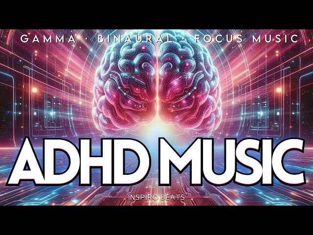 ADHD BILAURAL BEATS​​​​​ /// Ambient Music for Focus, Study and Concentration​​​​​