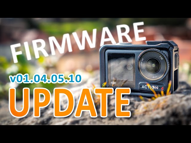 Get better Video quality on DJI Osmo Action 4 with Firmware Update v01.04.05.10