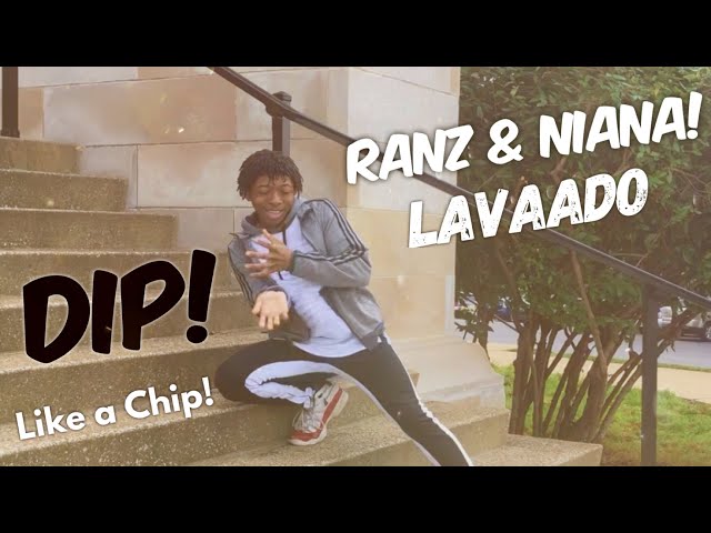 Ranz and Niana ft. Lavaado - DIP | DANCE VIDEO! @YvngHomie