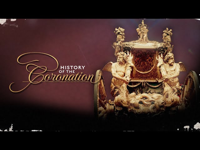 History Of The Coronation (2023) - FULL DOCUMENTARY