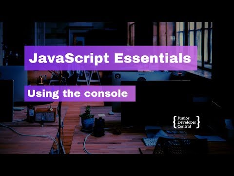 JavaScript Essentials: Using The Console