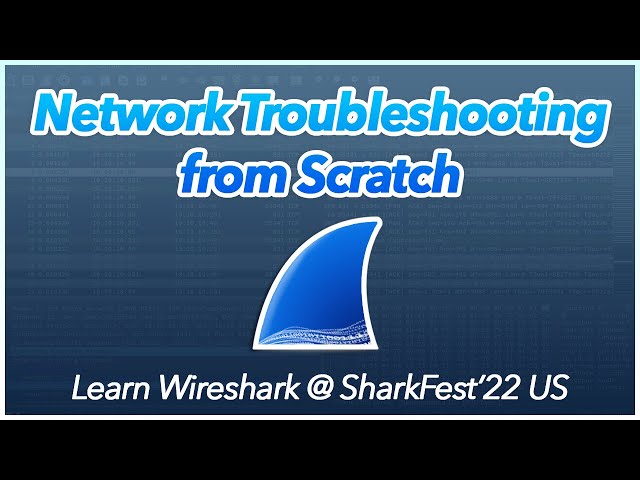 01 - Network Troubleshooting from Scratch | Learn Wireshark @ SF22US