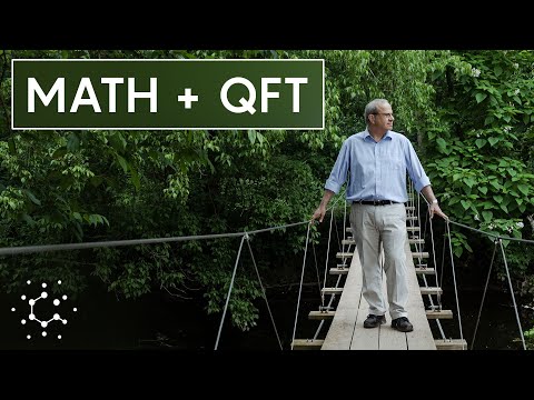The Bridge Between Math and Quantum Field Theory