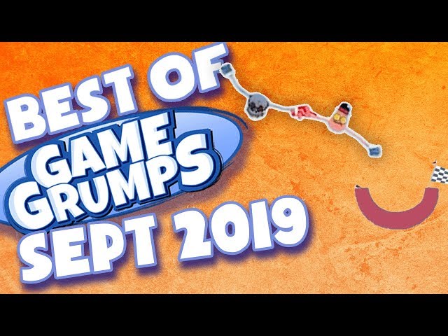Best of September 2019 - Game Grumps