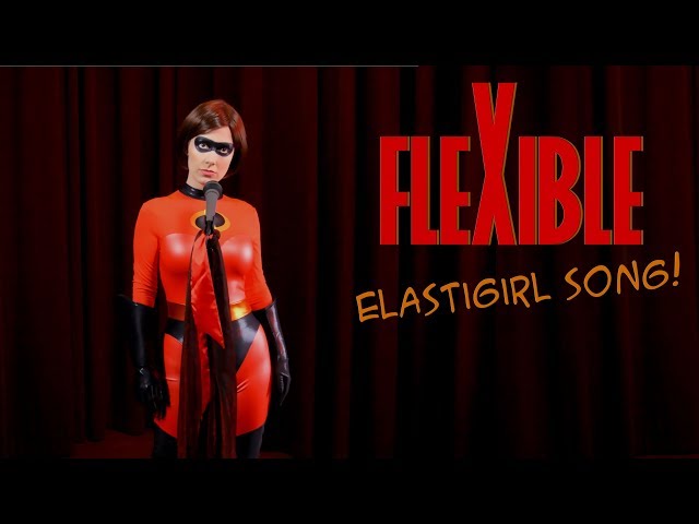 Incredibles Song | FLEXIBLE | Elastigirl In Real Life (Whitney Avalon & Brendan Milburn)
