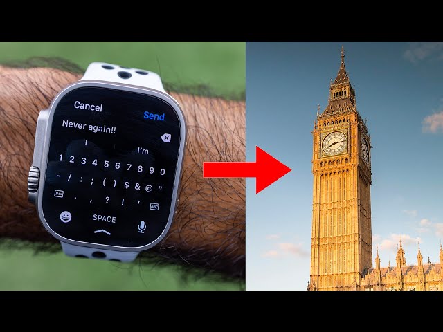 I Traveled to London with my Apple Watch Ultra
