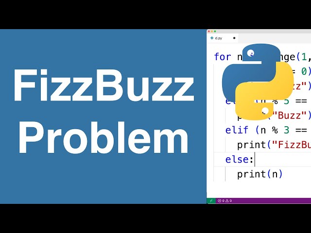 Fizz Buzz Problem | Python Example