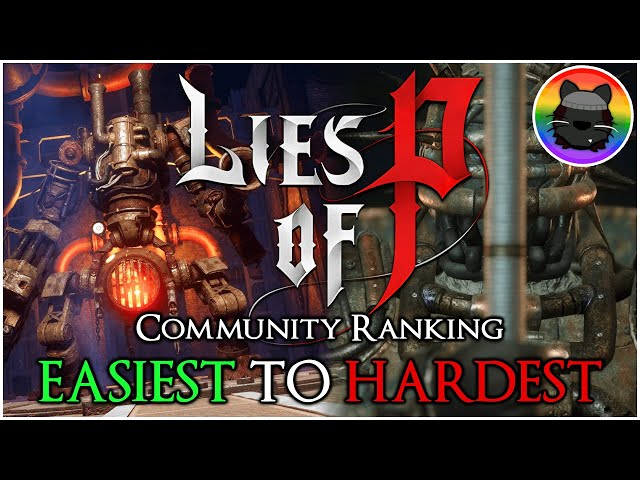Ranking the Lies of P Bosses Easiest to Hardest!