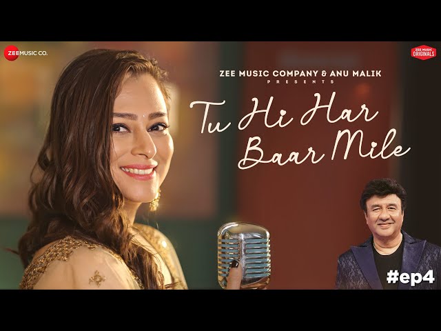Tu Hi Har Baar Mile | Anu Malik x Sumedha Karmahe | Laado Suwalka | Zee Music Originals