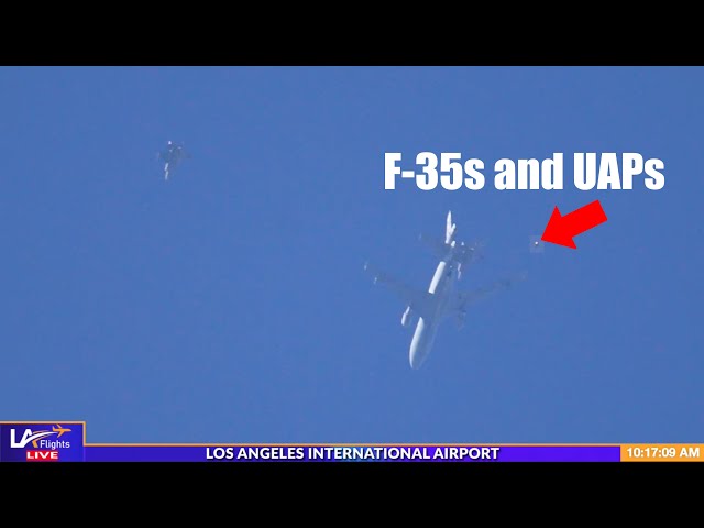 F-35s Refueling and UAPs near LAX!