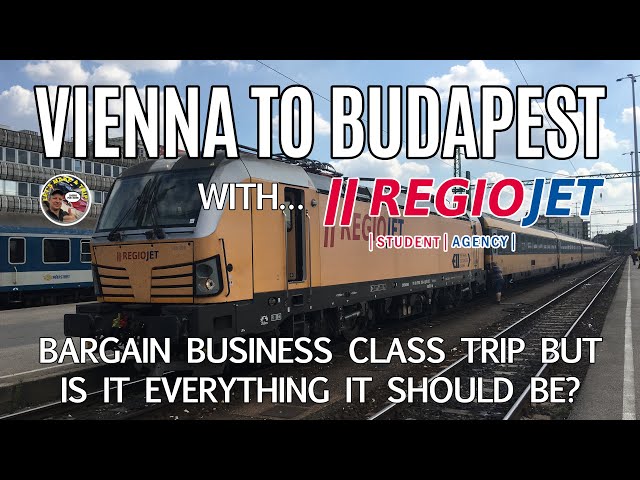 Vienna to Budapest with Regiojet and their Bargain Business Class Ticket!