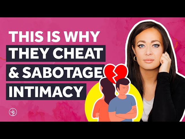 Why Avoidants Cheat in Relationships and Sabotage Intimacy