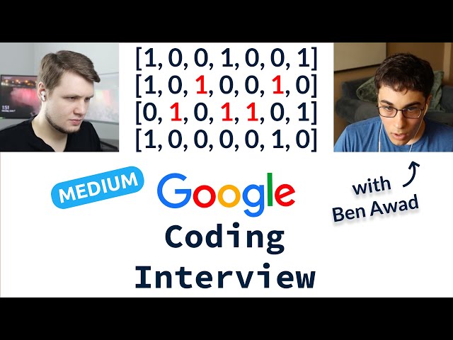 Medium Google Coding Interview With Ben Awad