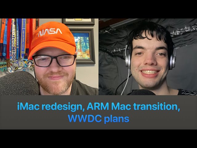 iMac redesign, ARM Mac transition, WWDC plans