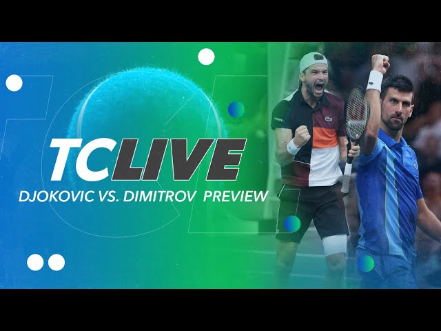 Djokovic vs. Dimitrov Preview | Tennis Channel Live