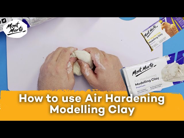 How to use Mont Marte Air Hardening Modelling Clay