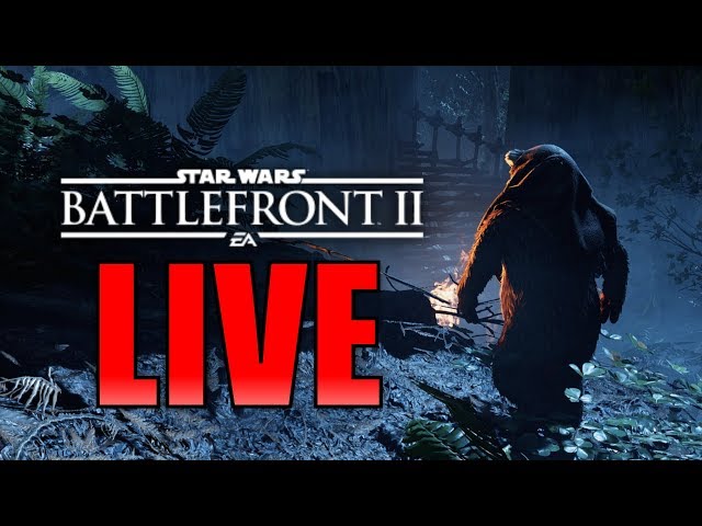 Star Wars Battlefront 2  LIVE! - (New Skins and Ewok Hunt Gameplay)