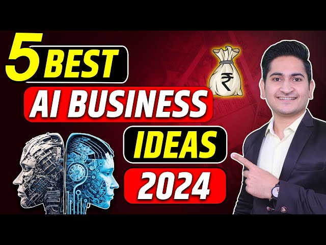 TOP 5 AI BUSINESS IDEAS🔥🔥New Business Ideas 2024, AI Small Business Ideas, Best AI Business Ideas