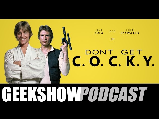 Geekshow: Don’t get cocky! 1 of 2