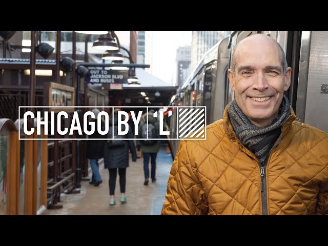 Chicago by 'L' with Geoffrey Baer