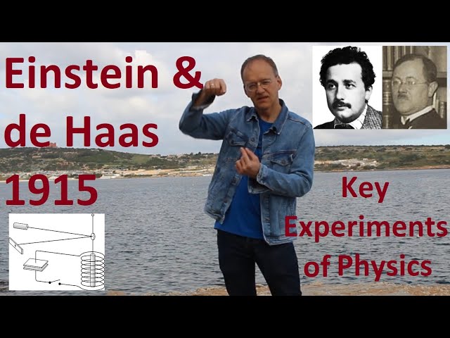 Key Experiments in Physics: Einstein - De Haas