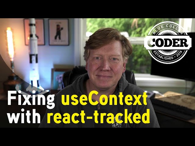 Live! | Fixing useContext with react-tracked