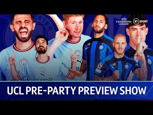 Champions League Pre-party Preview Show | Man City v Inter | Ferdinand, Balotelli, Fabregas & more!