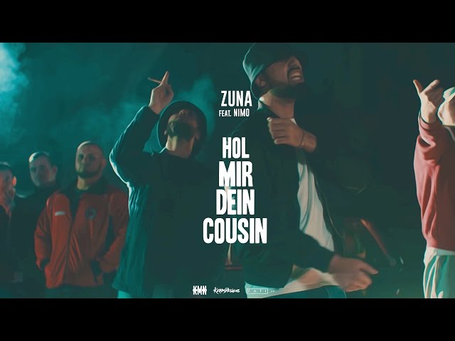 ZUNA feat. NIMO - HOL MIR DEIN COUSIN (Official 4K Video)