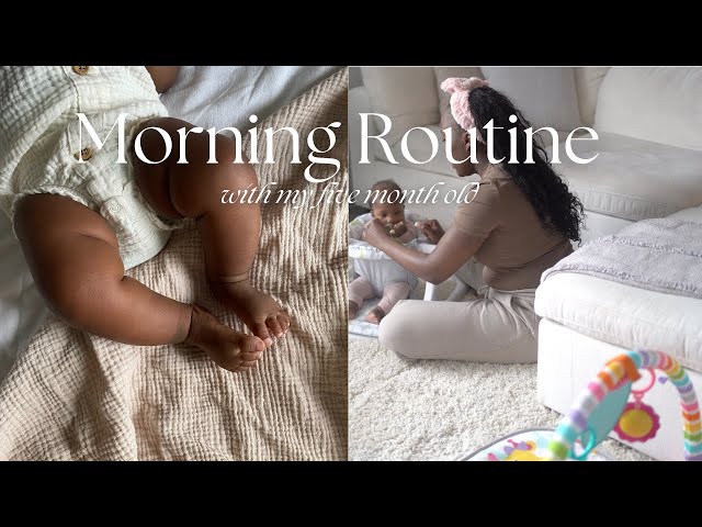 MY REALISTIC MORNING ROUTNE WITH A FIVE  MONTH OLD