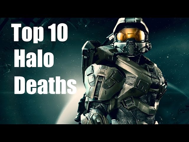 Top 10 Halo Death Scenes