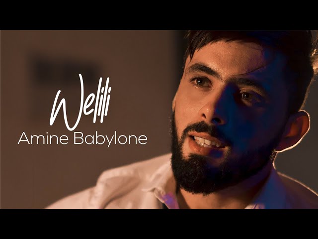 Amine Babylone  - Welili (Exclusive Music Video 2020) | أمين بابيلون - وليلي