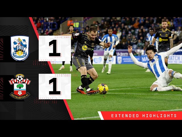 EXTENDED HIGHLIGHTS: Huddersfield 1-1 Southampton | Championship