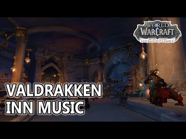 Valdrakken Inn Music - World of Warcraft Dragonflight