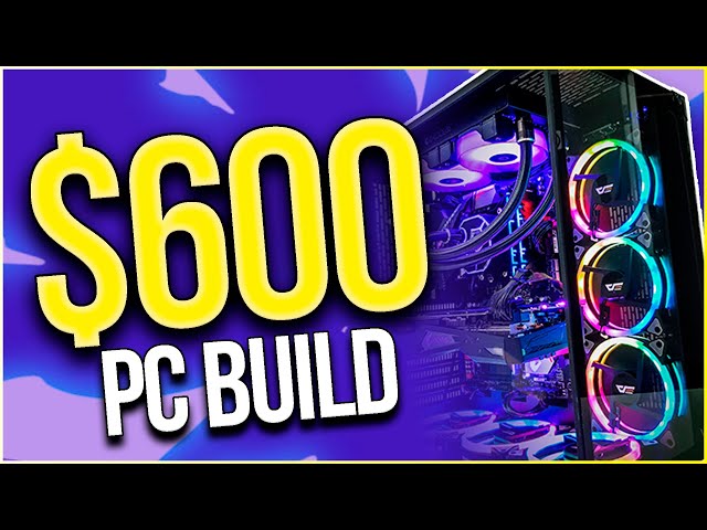 Best Ultra Budget $600 GAMING PC Build in 2022
