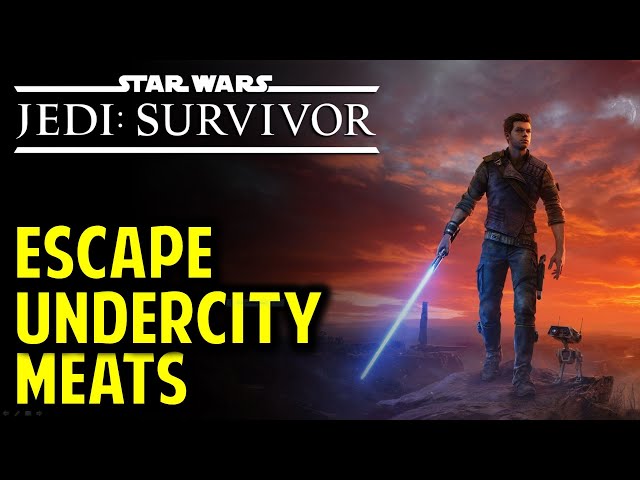 Escape Undercity Meats | Star Wars Jedi: Survivor
