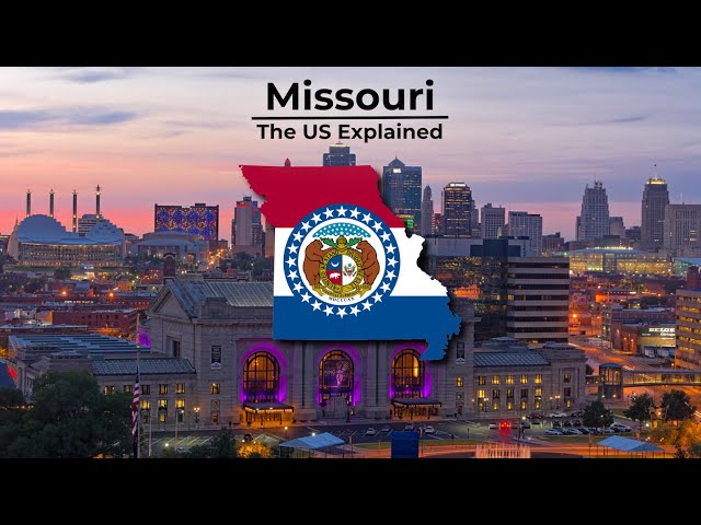 Missouri - The US Explained
