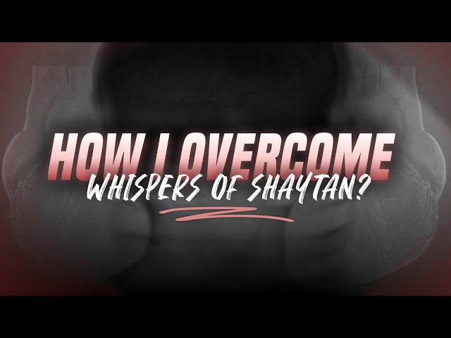 How I Overcame Whispers Shaytan | Use These 2 Techniques #HeartToHeart || Ustadh Abu Uthman