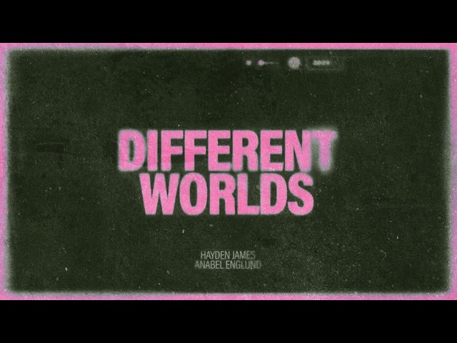 Hayden James & Anabel Englund - Different Worlds [Ultra Records]