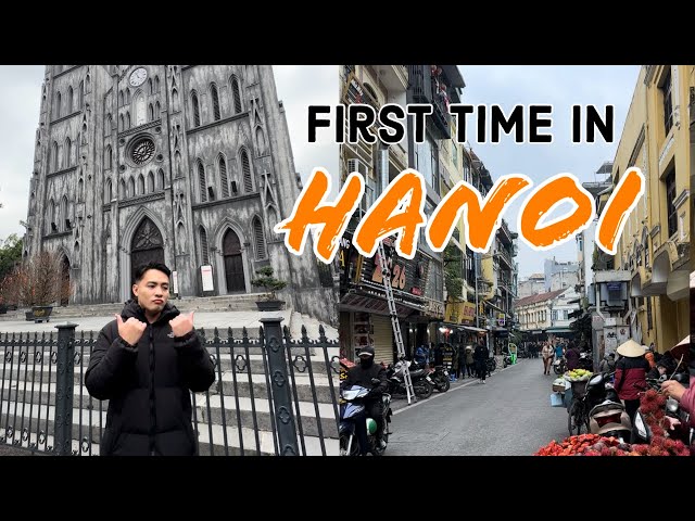 Traveling to HANOI VIETNAM for the first time 🇻🇳