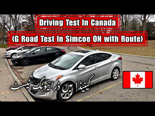 Driving Test In Canada | G Road Test In Simcoe Ontario