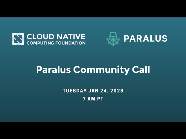 Paralus CNCF Sandbox project, Community Meeting, Jan 24