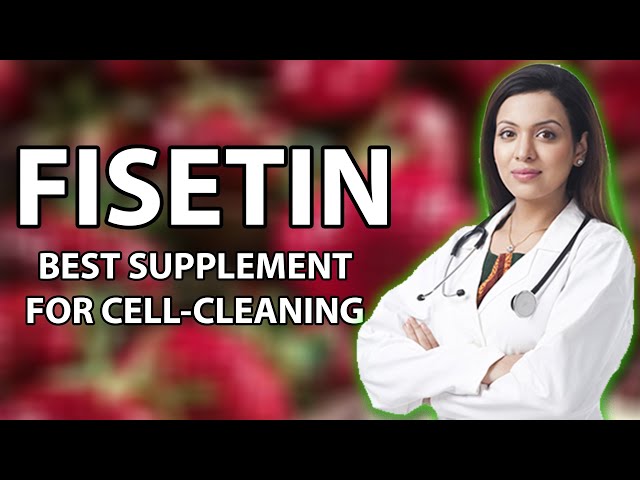 FISETIN: Reverse Aging by Removing Senescent Cells - Longevity Supplement Review