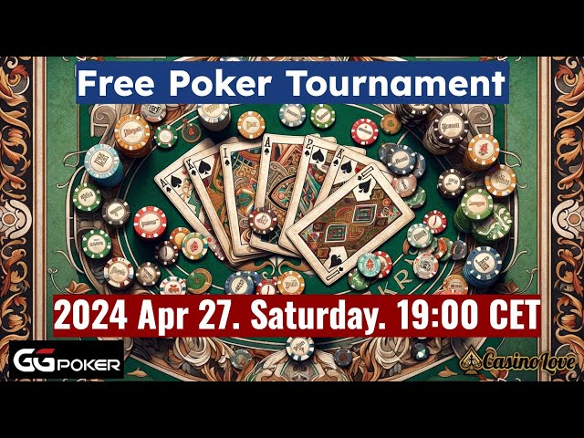 Free Poker Tournament (Freeroll) at GG Poker - 2024 April 27. (Saturday) 19:00 CEST