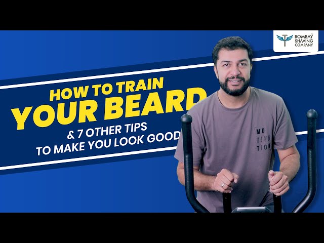 Beard Styling Tips to make you look good | DIY with Bombay Shaving Company