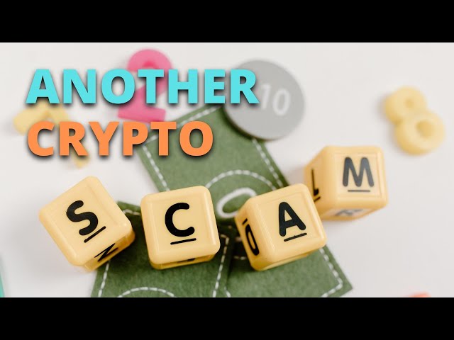 Yet Another Crypto Scam - Don't Get Fooled!