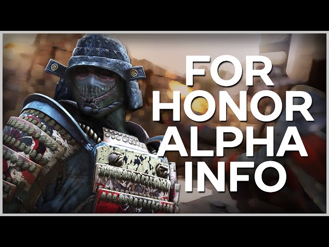 For Honor Alpha Information and How to Sign Up